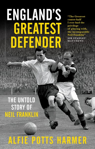 Front cover of book showing Neil Franklin playing football during a match